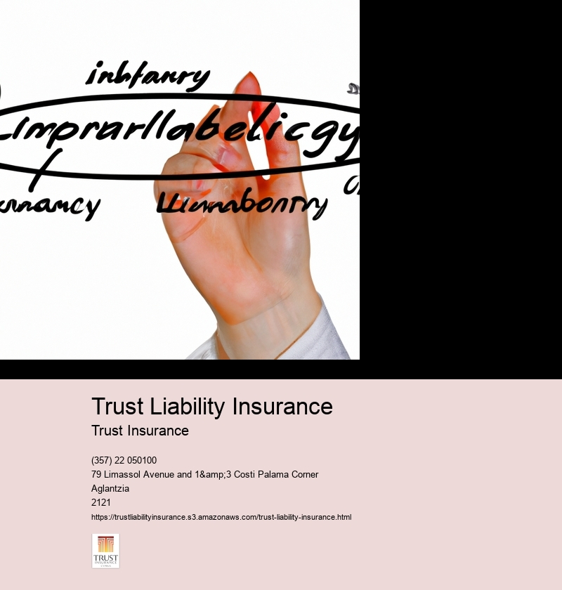 Trust Liability Insurance